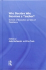 Image for Who Decides Who Becomes a Teacher?