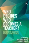 Image for Who Decides Who Becomes a Teacher?