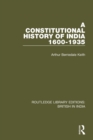 Image for A Constitutional History of India, 1600-1935
