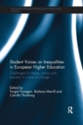 Image for Student voices on inequalities in European higher education  : challenges for theory, policy and practice in a time of change