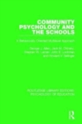 Image for Community psychology and the schools  : a behaviorally oriented multilevel approach
