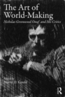 Image for The art of world-making  : Nicholas Greenwood Onuf and his critics