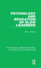 Image for Psychology and Education of Slow Learners