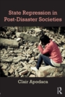Image for State repression in post-disaster societies