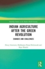 Image for Indian agriculture after the Green Revolution  : changes and challenges