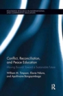 Image for Conflict, Reconciliation and Peace Education : Moving Burundi Toward a Sustainable Future