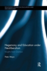 Image for Hegemony and Education Under Neoliberalism
