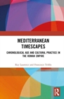 Image for Mediterranean timescapes  : a geography of age in the Roman Empire