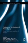 Image for Hydrosocial territories and water equity  : theory, governance, and sites of struggle