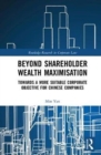 Image for Revisiting the corporate objective  : shareholder wealth maximisation vs stakeholder model and its relevance for China