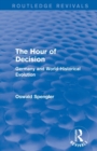 Image for Routledge Revivals: The Hour of Decision (1934)