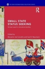 Image for Small state status seeking  : Norway&#39;s quest for international standing