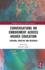 Image for Conversations on embodiment across higher education  : teaching, practice and research