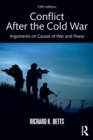 Image for Conflict after the Cold War  : arguments on causes of war and peace