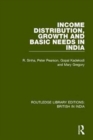 Image for Income Distribution, Growth and Basic Needs in India