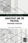 Image for Subjectivity and the political  : contemporary perspectives