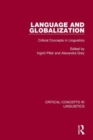 Image for Language and globalization  : critical concepts in linguistics