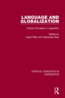 Image for Language and Globalization v1 : Critical Concepts in Linguistics