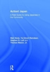 Image for Action! Japan  : a field guide to using Japanese in the community
