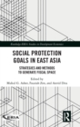 Image for Social protection floor  : strategies and outcomes in East Asia
