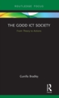Image for The Good ICT Society