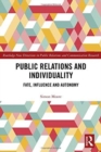 Image for Public relations and individuality  : fate, influence and autonomy