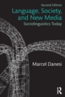 Image for Language, society, and new media  : sociolinguistics today