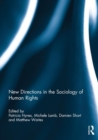 Image for New Directions in the Sociology of Human Rights