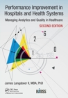 Image for Performance improvement in hospitals and health systems  : managing analytics and quality in healthcare