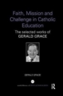 Image for Faith, Mission and Challenge in Catholic Education