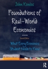 Image for Foundations of real-world economics  : what every economics student needs to know