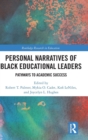 Image for Personal Narratives of Black Educational Leaders