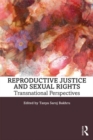 Image for Reproductive Justice and Sexual Rights