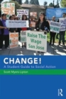 Image for CHANGE! A Student Guide to Social Action