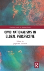 Image for Civic nationalisms in global perspective