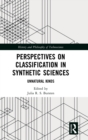 Image for Perspectives on Classification in Synthetic Sciences : Unnatural Kinds