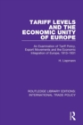 Image for Tariff Levels and the Economic Unity of Europe