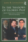 Image for In the shadows of glories past and the rise of science in Islam and the West