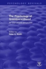 Image for The Psychology of Grandparenthood