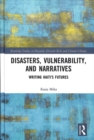 Image for Disasters, Vulnerability, and Narratives