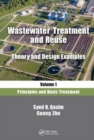 Image for Wastewater Treatment and Reuse, Theory and Design Examples, Volume 1