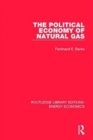 Image for The Political Economy of Natural Gas