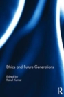 Image for Ethics and Future Generations