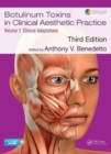 Image for Botulinum Toxins in Clinical Aesthetic Practice 3E, Volume One