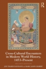 Image for Cross-Cultural Encounters in Modern World History, 1453-Present