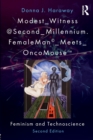 Image for Modestö Witness@Secondö Millennium.FemaleManö meetsö OncoMouse  : feminism and technoscience