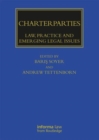 Image for Charterparties  : law, practice, and emerging legal issues