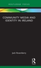 Image for Community Media and Identity in Ireland