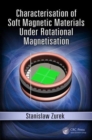 Image for Characterisation of soft magnetic materials under rotational magnetisation