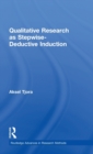 Image for Qualitative research as stepwise-deductive induction